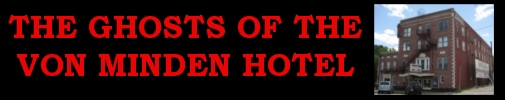 von minden hotel ghost video schulenburg texas